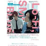 Lo-fi,スモーキンブルー<1>(B's-LOVEY COMICS) [コミック]