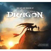 アート&メイキング・オブ ヒックとドラゴン―小説からアニメーション、そして実写化へ [単行本]