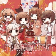 LET'S SWEET CHOCOLATE PARTY