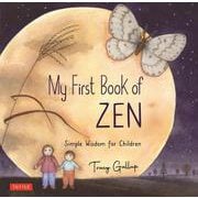 My First Book of Zen－Simple Wisdom for Children [単行本]
