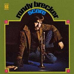 ランディ・ブレッカー／スコア