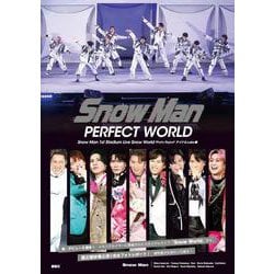 Snow Man PERFECT WORLD―Snow Man 1st Stadium Live Snow World Photo Report(Snow Man PHOTO REPORT) [単行本]