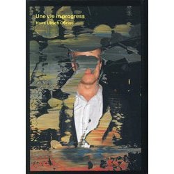 未完の人生―ハンス・ウルリッヒ・オブリストは語る [単行本]