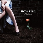 now rise