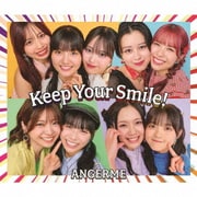 Keep Your Smile!