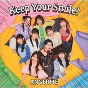 Keep Your Smile!