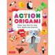 Action Origami－Paper Toys that Fly, Hop, Twirl, Shake and Surprise! [単行本]