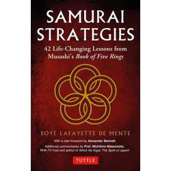 Samurai Strategies－42 Life-Changing Lessons from Musashi's Book of Five Rings [単行本]