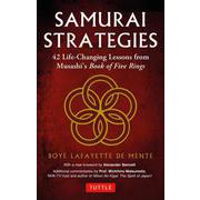 Samurai Strategies－42 Life-Changing Lessons from Musashi's Book of Five Rings [単行本]