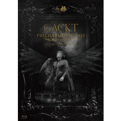 GACKT／GACKT PHILHARMONIC 2025 - 魔王シンフォニー [Blu-ray Disc]