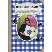 INDIE POP LESSON―インディ・ポップ・レッスンディスクガイド [単行本]