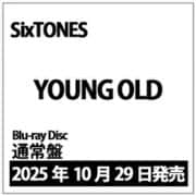 SixTONES／YOUNG OLD 通常盤 [Blu-ray Disc]