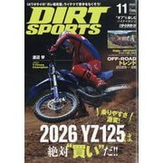 DIRT SPORTS (ダートスポーツ) 2025年 11月号 [雑誌]