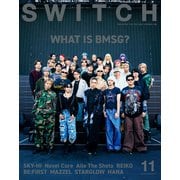 SWITCH Vol.43 No.11  特集 BMSG 5th ANNIVERSARY [単行本]