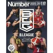 Sports Graphic Number PLUS 2025-26 B.LEAGUE [ムックその他]