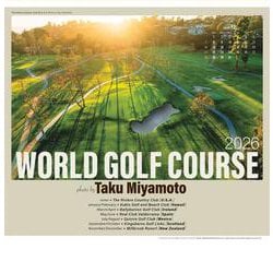 ワールドゴルフコースカレンダー2026 [カレンダー]