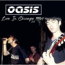 オアシス／ライヴ・イン・シカゴ 1994