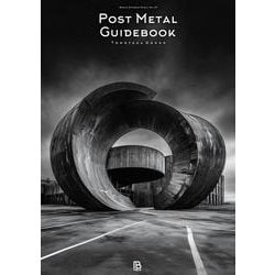 ポストメタル・ガイドブック－思索を促す轟音と静寂(世界過激音楽<Vol.27>) [単行本]