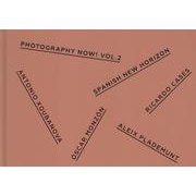 PHOTOGRAPHY NOW! Vol.2 [単行本]