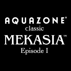 AQUAZONE classic メカージャ Episode I