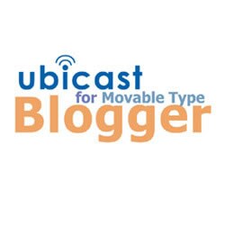 ubicast Blogger for Movable Type