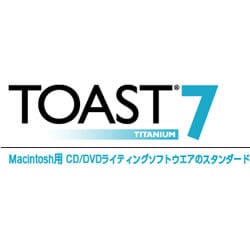 TOAST 7 TITANIUM