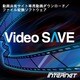 Video SAVE for Windows [ダウンロードソフトウェア Win専用]