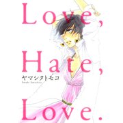 Love,Hate,Love.（Feelコミックス） （祥伝社） [電子書籍]