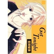Get Tonight（グループ・ゼロ） [電子書籍]
