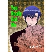 YouReallyGotMe（グループ・ゼロ） [電子書籍]
