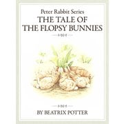 The PeterRabbit Series3 THE TALE OF THE FLOPSY BUNNIES（ゴマブックス） [電子書籍]