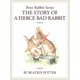 The PeterRabbit Series6 The Story of a Fierce Bad Rabbit（ゴマブックス） [電子書籍]