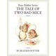 The PeterRabbit Series7 The Tale of Two Bad Mice（ゴマブックス） [電子書籍]