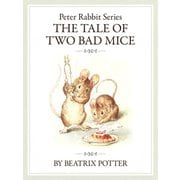 The PeterRabbit Series7 The Tale of Two Bad Mice（ゴマブックス） [電子書籍]