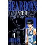 DEAR BOYS ACT2 1（月刊マガジンコミックス） [電子書籍]