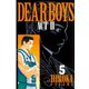 DEAR BOYS ACT2 5（月刊マガジンコミックス） [電子書籍]