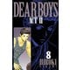 DEAR BOYS ACT2 8（月刊マガジンコミックス） [電子書籍]