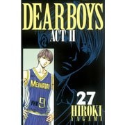 DEAR BOYS ACT2 27（月刊マガジンコミックス） [電子書籍]
