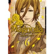 Magnolia 6（KCx ARIA） [電子書籍]