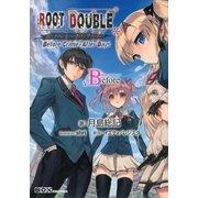 ルートダブル―Before Crime*After Days （ルート）Before（講談社） [電子書籍]