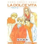 LA DOLCE VITA（幻冬舎コミックス） [電子書籍]