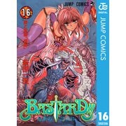 BASTARD 16-暗黒の破壊神（ジャンプコミックス） [電子書籍]