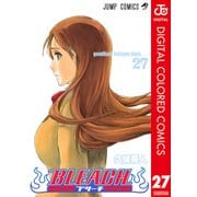 BLEACH カラー版 27（ジャンプコミックス） [電子書籍]