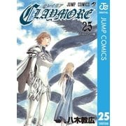 CLAYMORE 25（ジャンプコミックス） [電子書籍]
