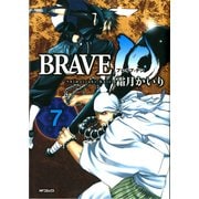 BRAVE 10 ブレイブ-テン 7（KADOKAWA） [電子書籍]