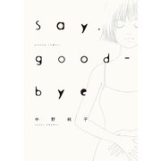 Say，good-bye ： 1（アクションコミックス） [電子書籍]