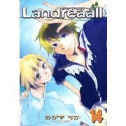 Landreaall（14）【イラスト特典付】（一迅社） [電子書籍]