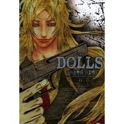 DOLLS(ドールズ) 6（一迅社） [電子書籍]