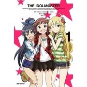 THE IDOL M@STER 1（一迅社） [電子書籍]