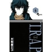 T.R.A.P. 6（少年サンデーコミックス） [電子書籍]
